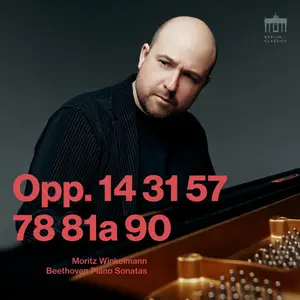 Moritz Winkelmann - Beethoven Piano Sonatas Opp. 14 31 57 78 81a 90 (2025) [Official Digital Download 24/96]