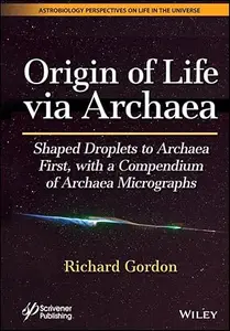 Origin of Life via Archaea