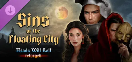 Heads Will Roll Reforged Sins of the Floating City (2025)