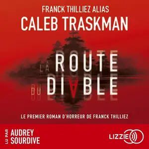 Franck Thilliez, "La route du diable"