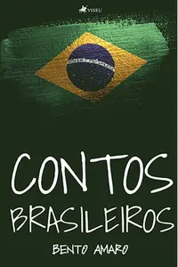 «Contos Brasileiros» by Bento Amaro
