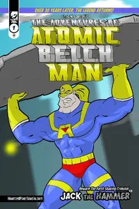 Haunted Pixel Studio-The Adventures Of Atomic Belch Man No 01 2025 HYBRID COMIC