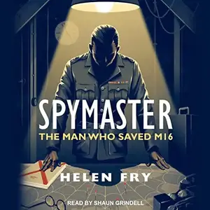 Spymaster: The Man Who Saved MI6 [Audiobook] (repost)