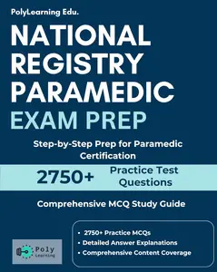 National Registry Paramedic Exam Prep: Comprehensive MCQ Study Guide: Step-by-Step Prep for Paramedic Certification