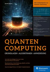 Dr. Kaveh Bashiri - Quantencomputing: Grundlagen, Algorithmen, Anwendung