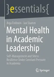 Mental Health in Academic Leadership: Self-Management