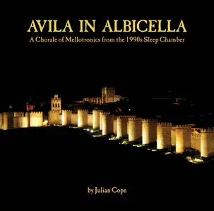 Julian Cope - Avila In Albicella (2024)