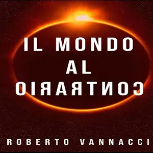 «Il mondo al contrario» by Roberto Vannacci