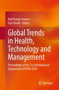 Global Trends in Health, Technology and Management