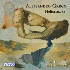 Roberto Fabbriciani - Alessandro Grego- Heliossea XX (2025) [Official Digital Download]