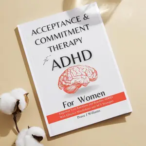 Acceptance and Commitment Therapy for ADHD for Women