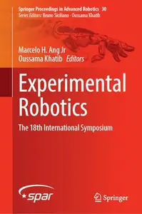 Experimental Robotics: The 18th International Symposium (Repost)