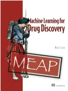 Machine Learning for Drug Discovery (MEAP 09)