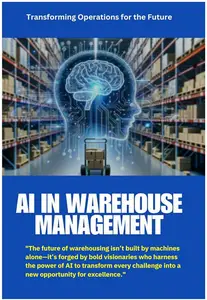 AI in Warehouse Management: Harnessing AI for Smarter Warehousing