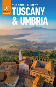 The Rough Guide to Tuscany and Umbria (Rough Guides Main), 12th Edition