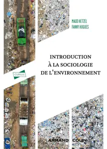 Maud Hetzel, Fanny Hugues, "Introduction à la sociologie de l'environnement"