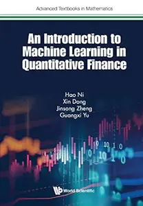 An Introduction to Machine Learning and Quantitative Finance