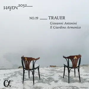 Giovanni Antonini & Il Giardino Armonico - Haydn 2032, Vol. 19: Trauer (2026) [Official Digital Download 24/192]