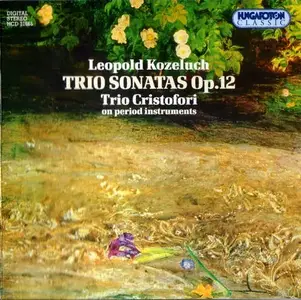 Trio Cristofori - Leopold Kozeluch: Trio Sonatas (1997)
