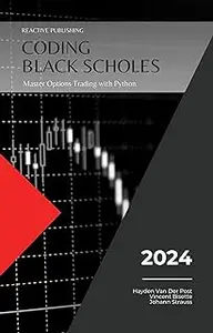 Coding Black Scholes: Mastering Algorithmic Options Trading With Python