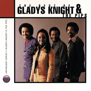 Gladys Knight & The Pips - The Best Of: Anthology Series (1995)