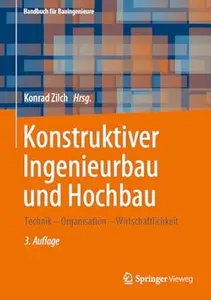 Konstruktiver Ingenieurbau und Hochbau, 3. Auflage