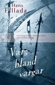 «Varg bland vargar» by Hans Fallada