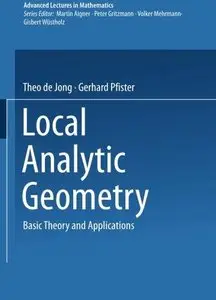 Local Analytic Geometry: Basic Theory and Applications (Repost)