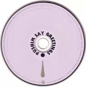 Pushim - Say Greetings! (2000) {NeOSITE} **[RE-UP]**