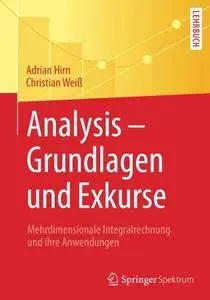 Analysis - Grundlagen und Exkurse: Mehrdimensionale Integralrechnung und ihre Anwendungen [Repost]