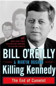 Killing Kennedy: The End of Camelot [Repost]