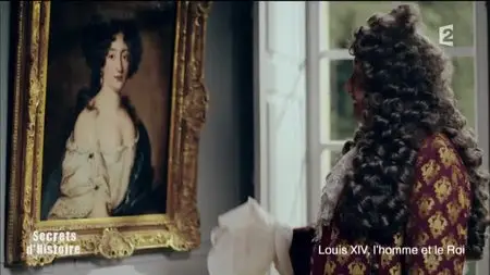 (Fr2) Secrets d'histoire - Louis XIV, l'homme et le roi (2015)