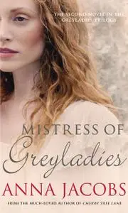 «Mistress of Greyladies» by Anna Jacobs