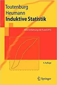 Induktive Statistik: Eine Einführung mit R und SPSS (Repost)