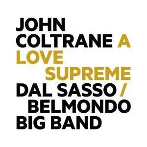 Christophe Dal Sasso & Stéphane Belmondo Big Band - John Coltrane: A Love Supreme (2014)