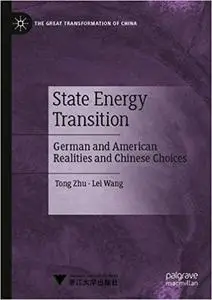 State Energy Transition: German and American Realities and Chinese Choices