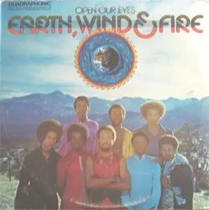 Earth Wind & Fire - Open Our Eyes (1974) {SQ Quadraphonic}