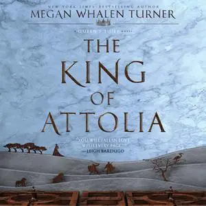 «The King of Attolia» by Megan Whalen Turner