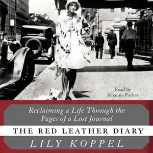 «The Red Leather Diary» by Lily Koppel