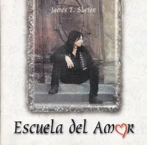 James Slater - Escuela Del Amor (1999)