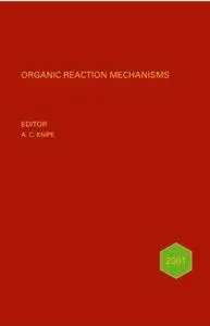 Organic Reaction Mechanisms·2000: An Annual Survey Covering the Literature Dated December 1999 to December 2000