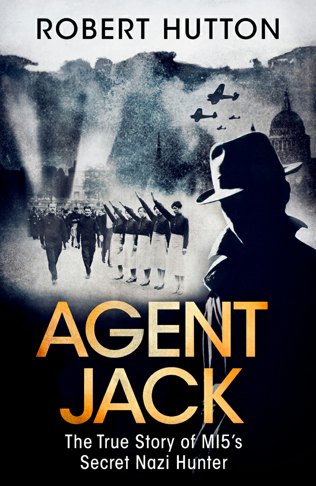 Джек правдивая история. Nazi Hunter. Уилл Хаттон книга. Агент Джек.