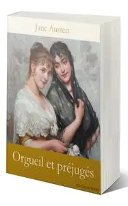 «Orgueil et préjugés» by Jane Austen