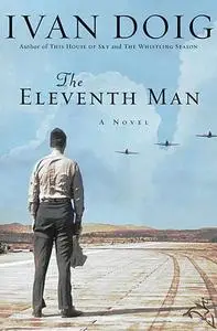 «The Eleventh Man» by Ivan Doig