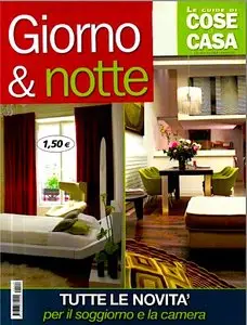 Le Guide di Cose di Casa - Giorno e Notte (Giugno 2012)
