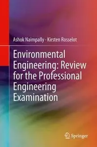 Environmental Engineering: Review for the Professional Engineering Examination (Repost)