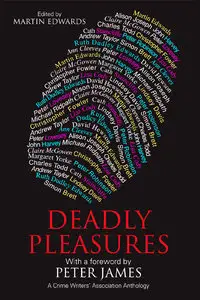 Deadly Pleasures by Martin Edwards