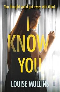 «I Know You» by Louise Mullins