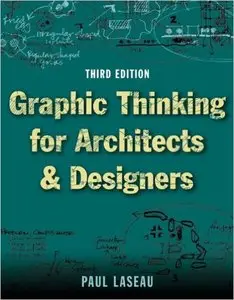 Graphic Thinking for Architects and Designers [Repost]