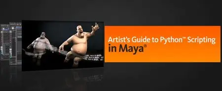 Artist's Guide to Python Scripting in Maya